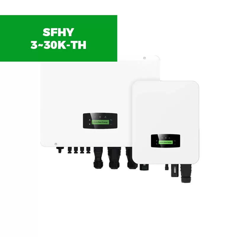 SFHY 3~30K-TH Hybrid Inverter
